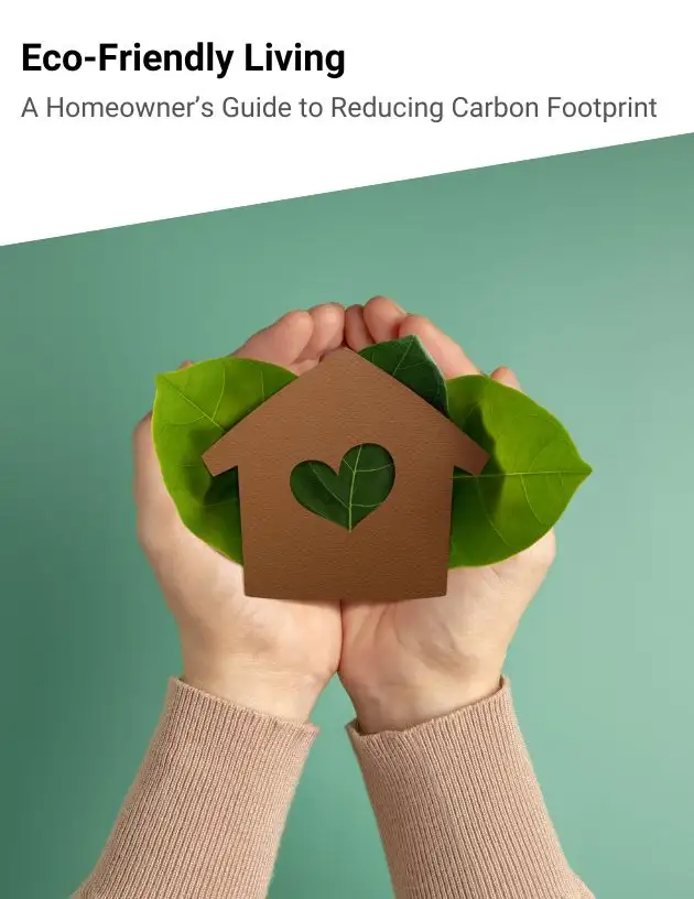 Eco-Friendly Living A Homeowner’s Guide to Reducing Carbon Footprint - NetZero Incubator and Accelerator